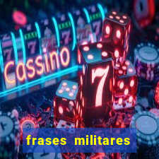 frases militares para status