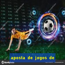 aposta de jogos de futebol online