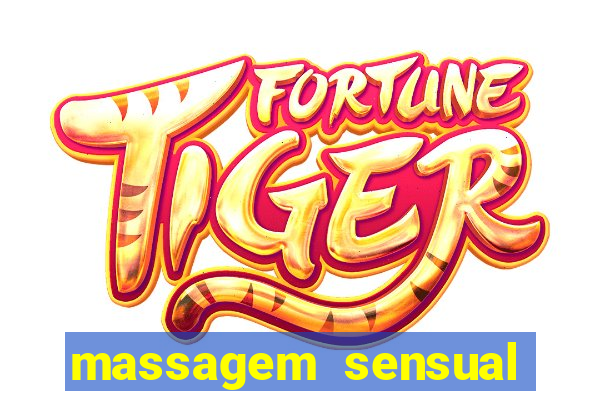 massagem sensual novo hamburgo