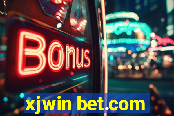 xjwin bet.com