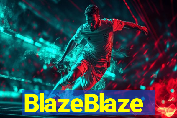 BlazeBlaze