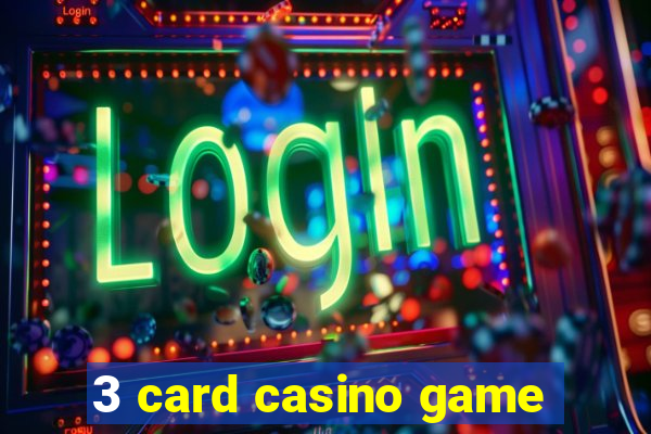 3 card casino game