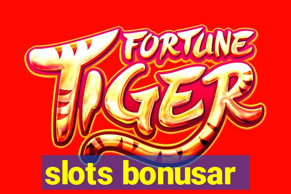 slots bonusar