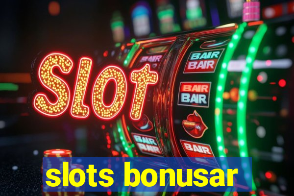 slots bonusar