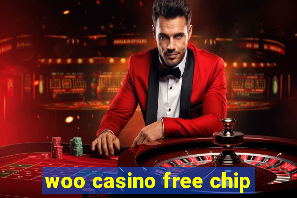 woo casino free chip