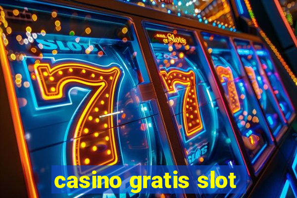 casino gratis slot