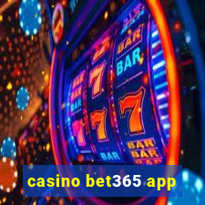 casino bet365 app