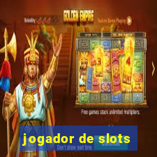 jogador de slots