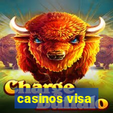 casinos visa