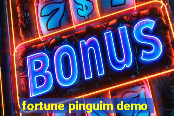 fortune pinguim demo