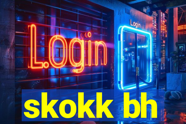 skokk bh