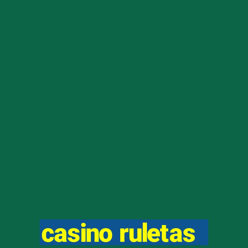 casino ruletas