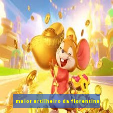 maior artilheiro da fiorentina