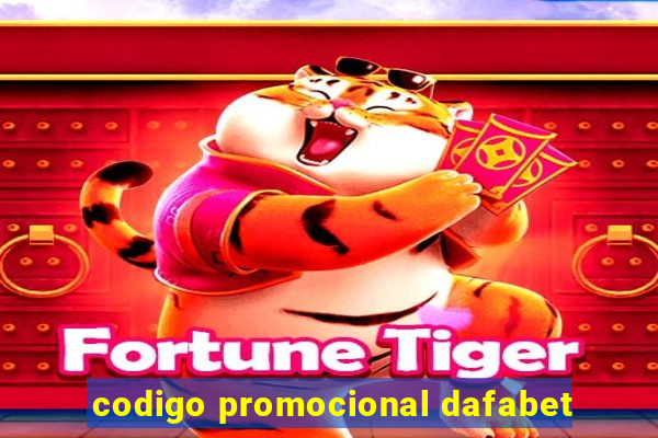 codigo promocional dafabet