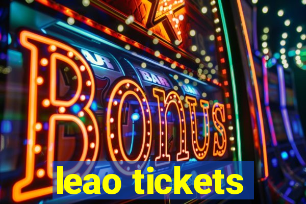 leao tickets