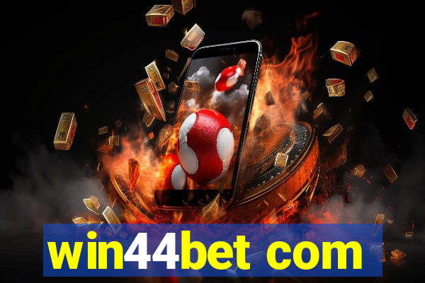 win44bet com