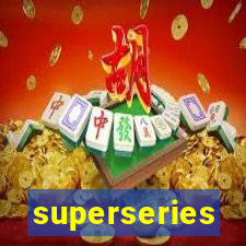 superseries