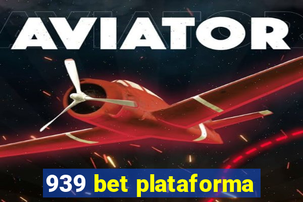 939 bet plataforma