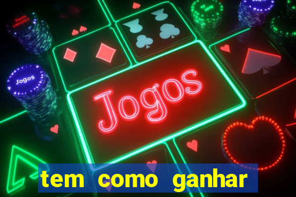 tem como ganhar dinheiro jogando