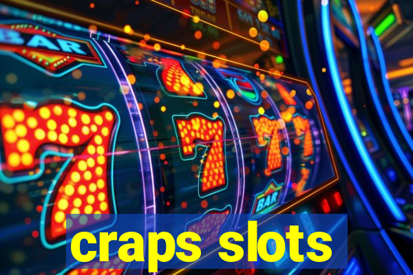 craps slots