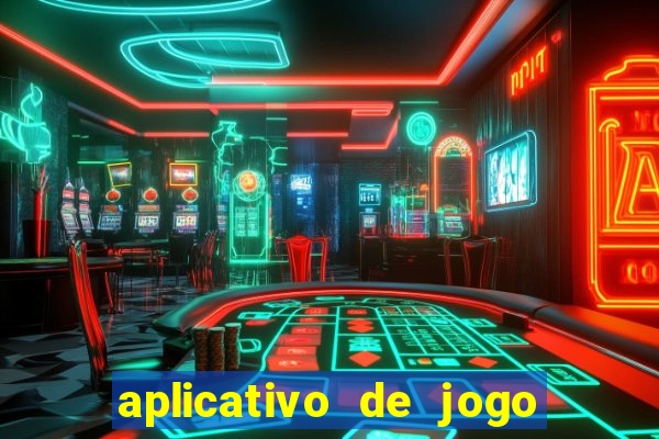 aplicativo de jogo que paga dinheiro de verdade