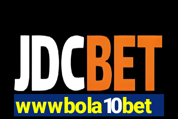 wwwbola10bet