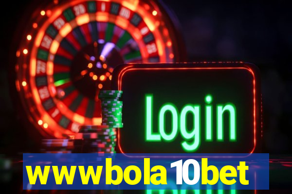 wwwbola10bet