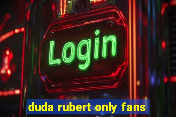 duda rubert only fans