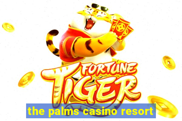 the palms casino resort