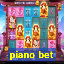 piano bet