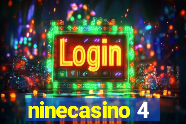 ninecasino 4