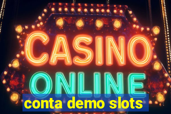 conta demo slots