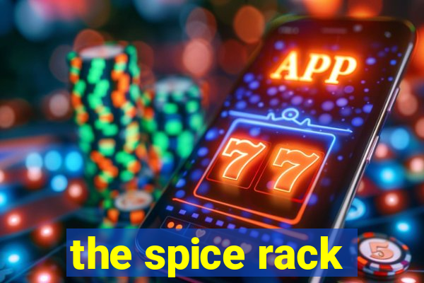 the spice rack