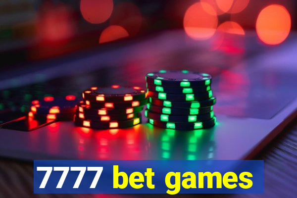 7777 bet games