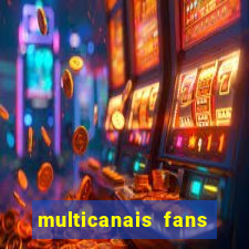 multicanais fans jogo ao vivo