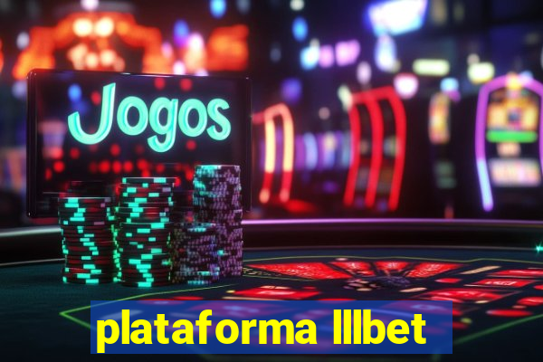 plataforma lllbet