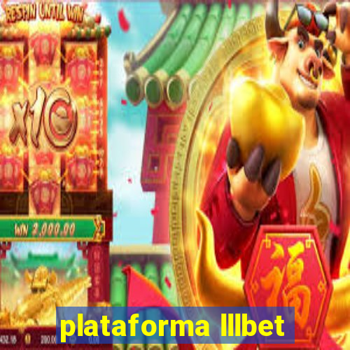 plataforma lllbet