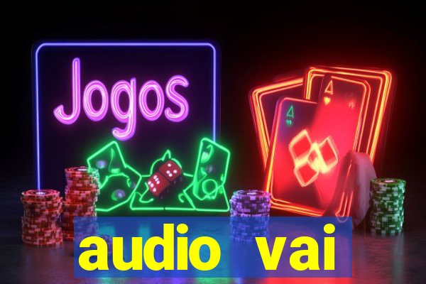 audio vai corinthians whatsapp