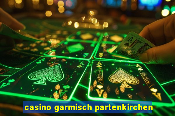 casino garmisch partenkirchen