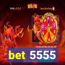 bet 5555