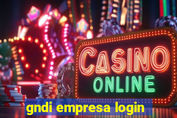 gndi empresa login