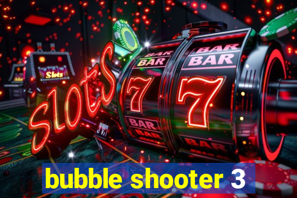 bubble shooter 3