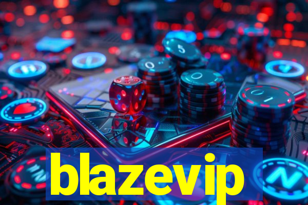 blazevip