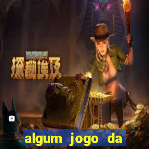 algum jogo da dinheiro de verdade