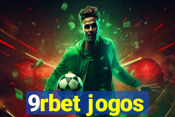 9rbet jogos