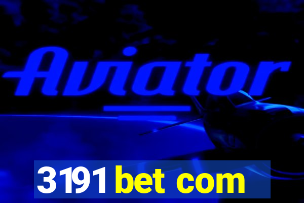 3191 bet com