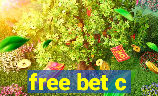 free bet c