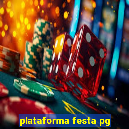 plataforma festa pg