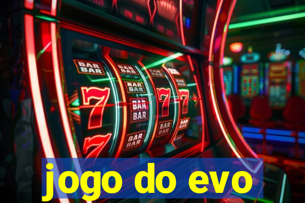 jogo do evo