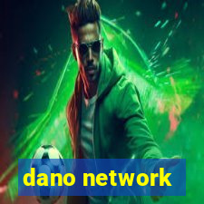 dano network